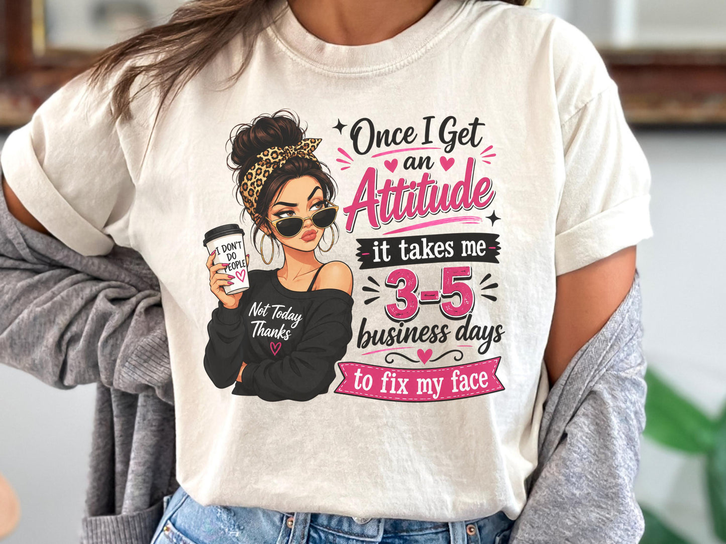 Funny Attitude T-Shirt, Graphic Tee for Women, Quirky Casual Wear, Novelty Beachwear, Sassy Quote Shirt for Her