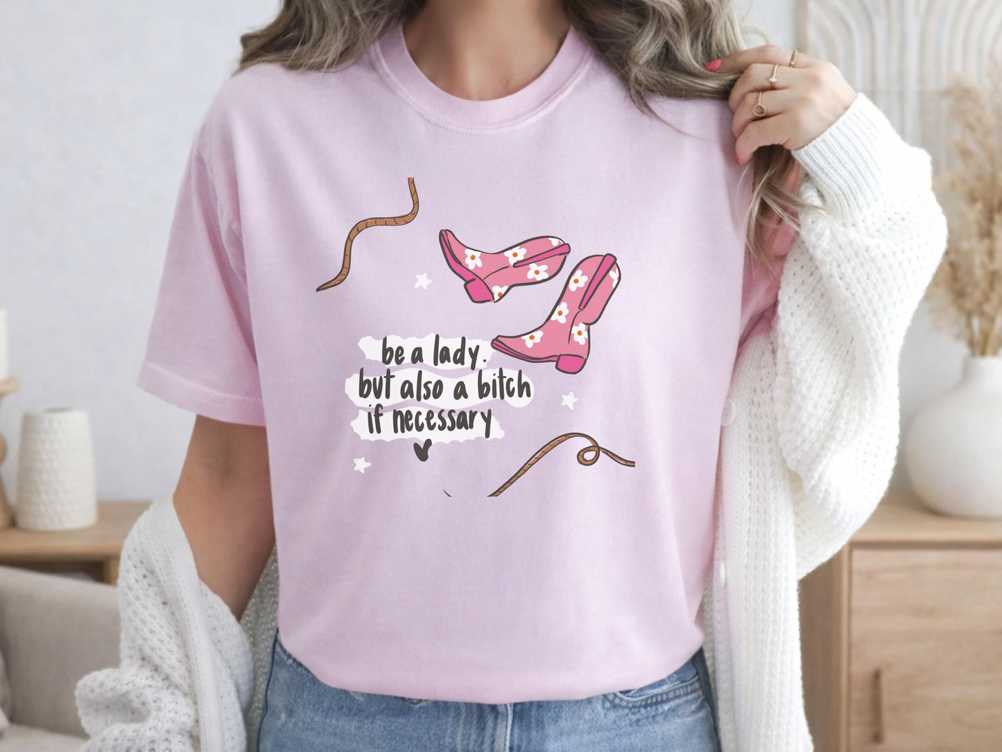 Be a Lady Shirt, Funny Sarcastic Tee, Unisex Graphic T-Shirt, Attitude Saying, Humor Gift, Sarcasm Clothing, Unique Gift