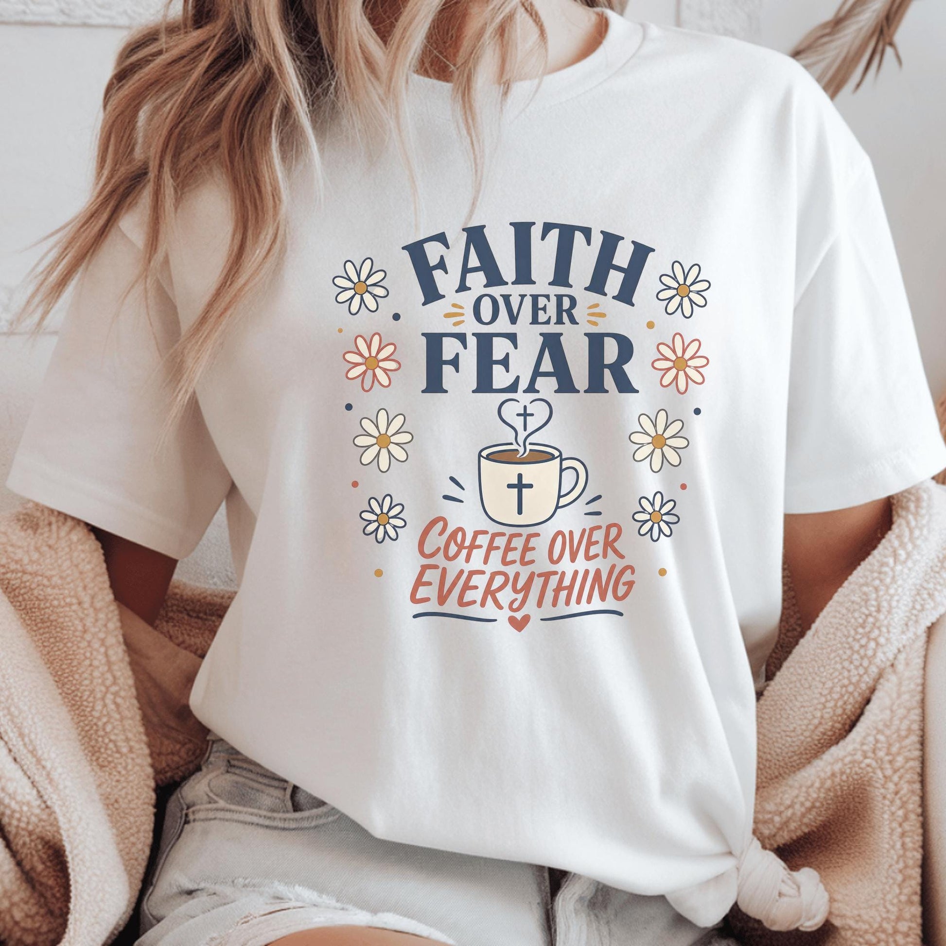 Faith Over Fear Coffee Mug Art, Inspirational Gift for Coffee Lovers, Personalized T-Shirt Design, Custom Tee Printing