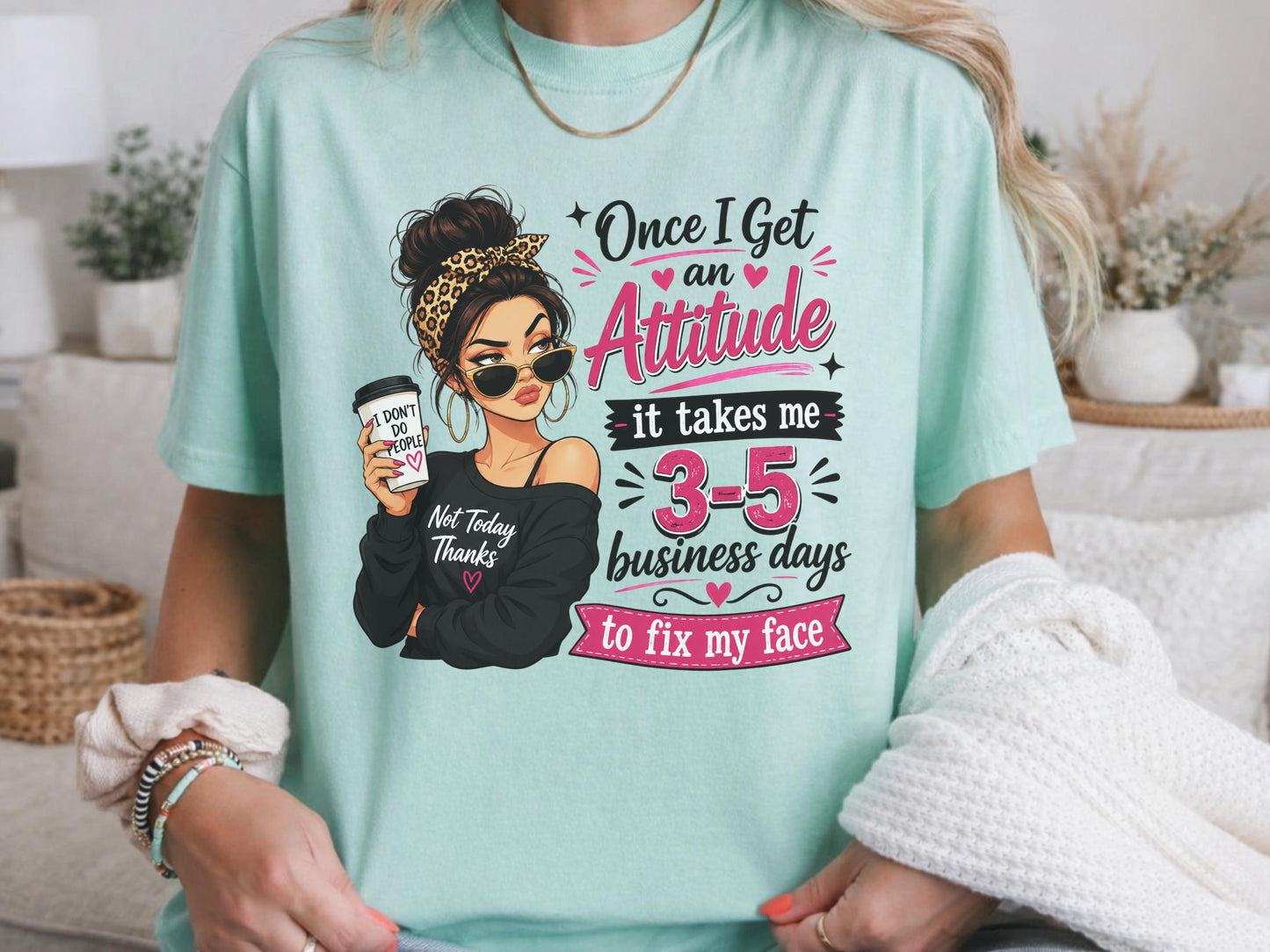Funny Attitude T-Shirt, Graphic Tee for Women, Quirky Casual Wear, Novelty Beachwear, Sassy Quote Shirt for Her