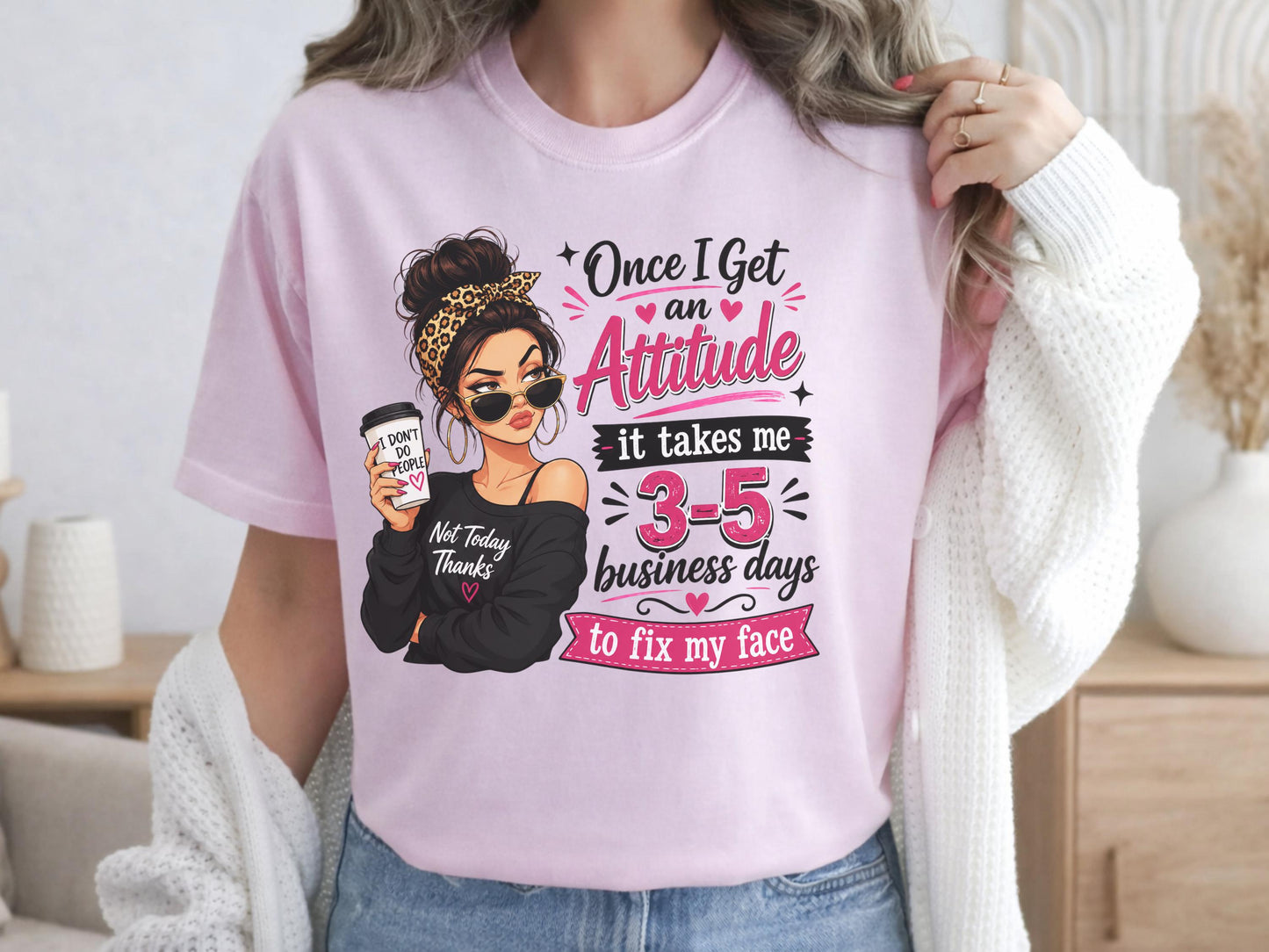 Funny Attitude T-Shirt, Graphic Tee for Women, Quirky Casual Wear, Novelty Beachwear, Sassy Quote Shirt for Her