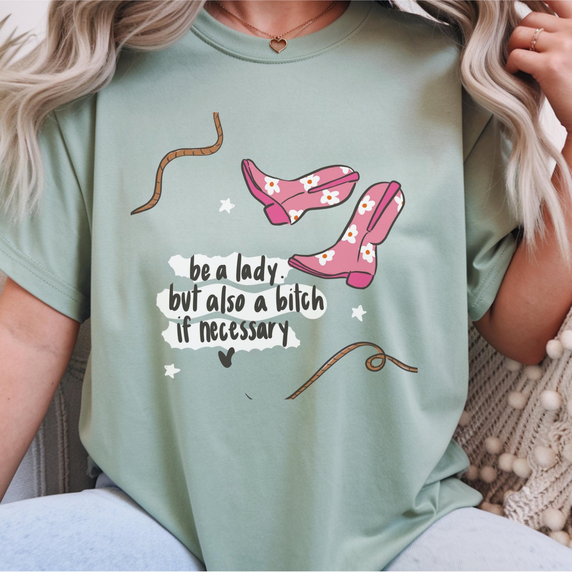 Be a Lady Shirt, Funny Sarcastic Tee, Unisex Graphic T-Shirt, Attitude Saying, Humor Gift, Sarcasm Clothing, Unique Gift
