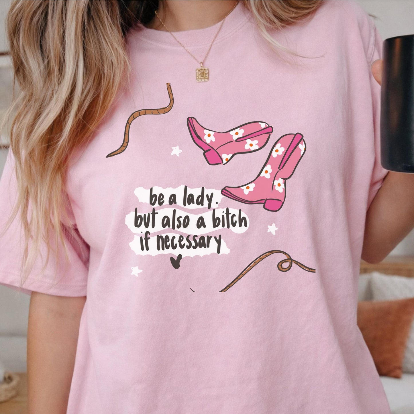 Be a Lady Shirt, Funny Sarcastic Tee, Unisex Graphic T-Shirt, Attitude Saying, Humor Gift, Sarcasm Clothing, Unique Gift