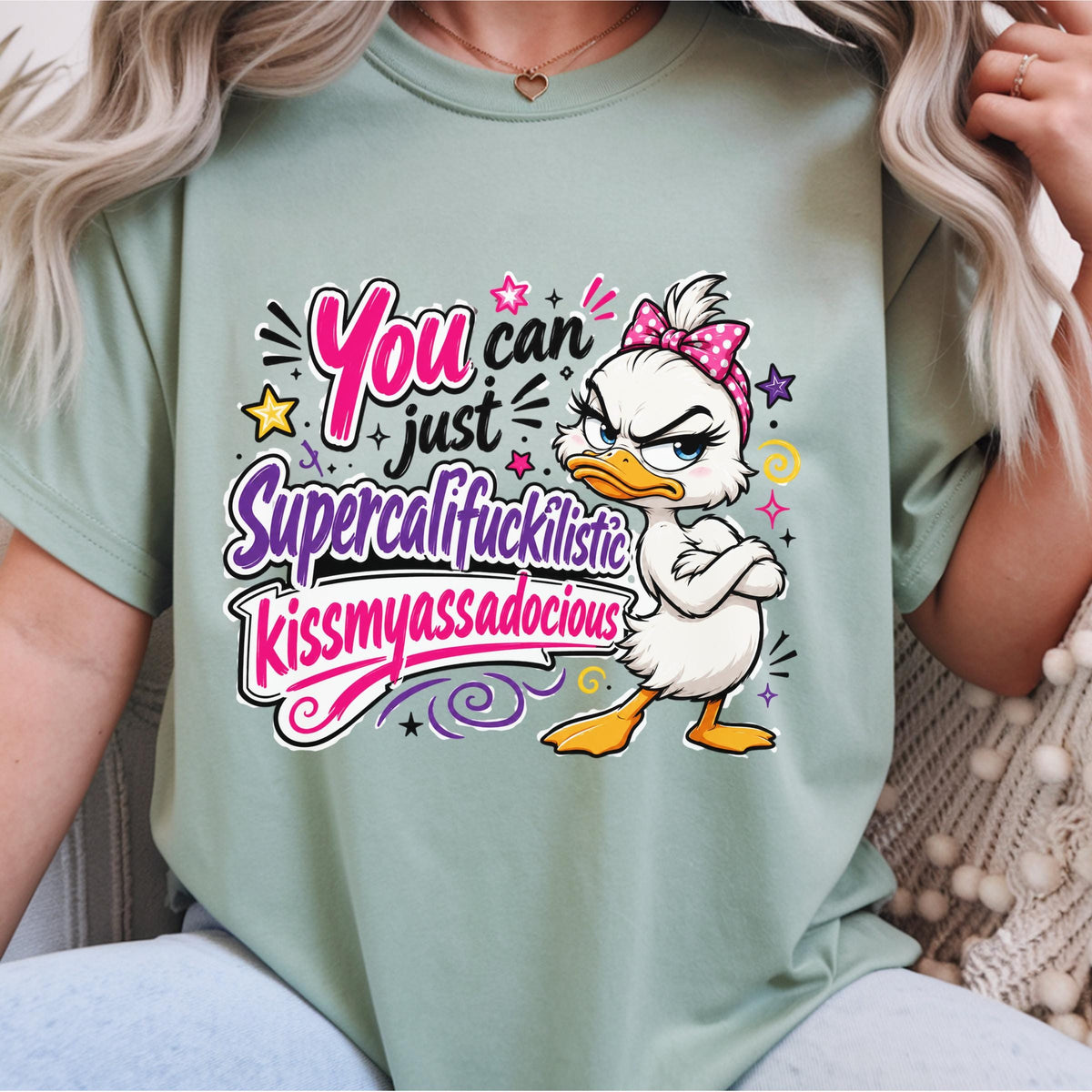 Sassy Duck Shirt, You Can Just Supercalifuckilistic Kiss My Assadocious Tee, Funny Duck Graphic T-Shirt, Bold Statement Gift, Gift for Her