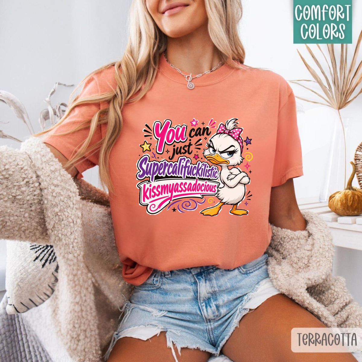 Sassy Duck Shirt, You Can Just Supercalifuckilistic Kiss My Assadocious Tee, Funny Duck Graphic T-Shirt, Bold Statement Gift, Gift for Her