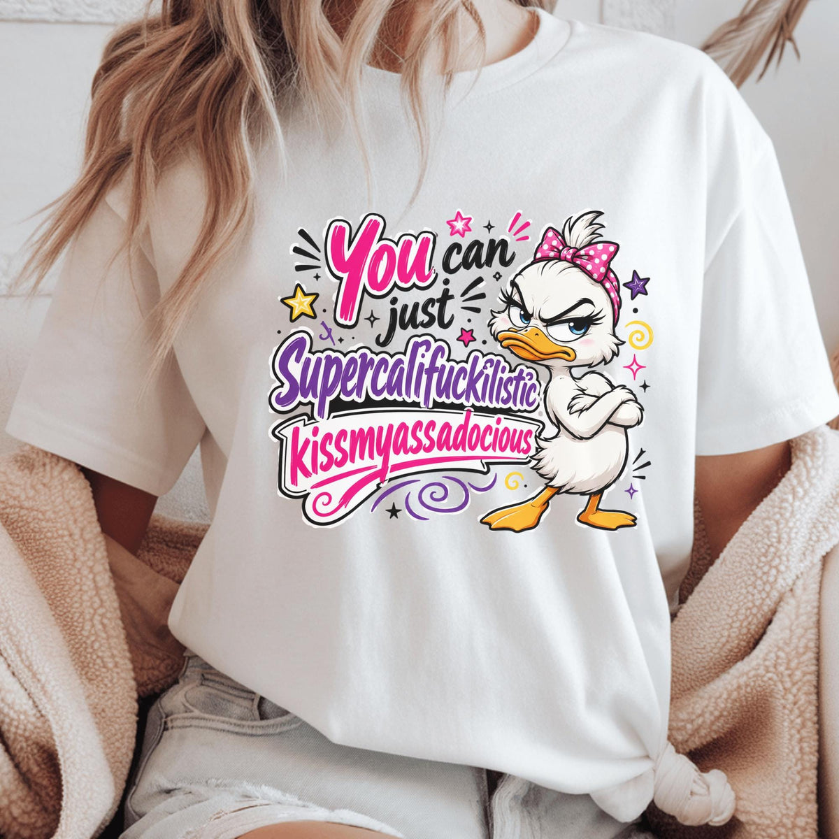 Sassy Duck Shirt, You Can Just Supercalifuckilistic Kiss My Assadocious Tee, Funny Duck Graphic T-Shirt, Bold Statement Gift, Gift for Her