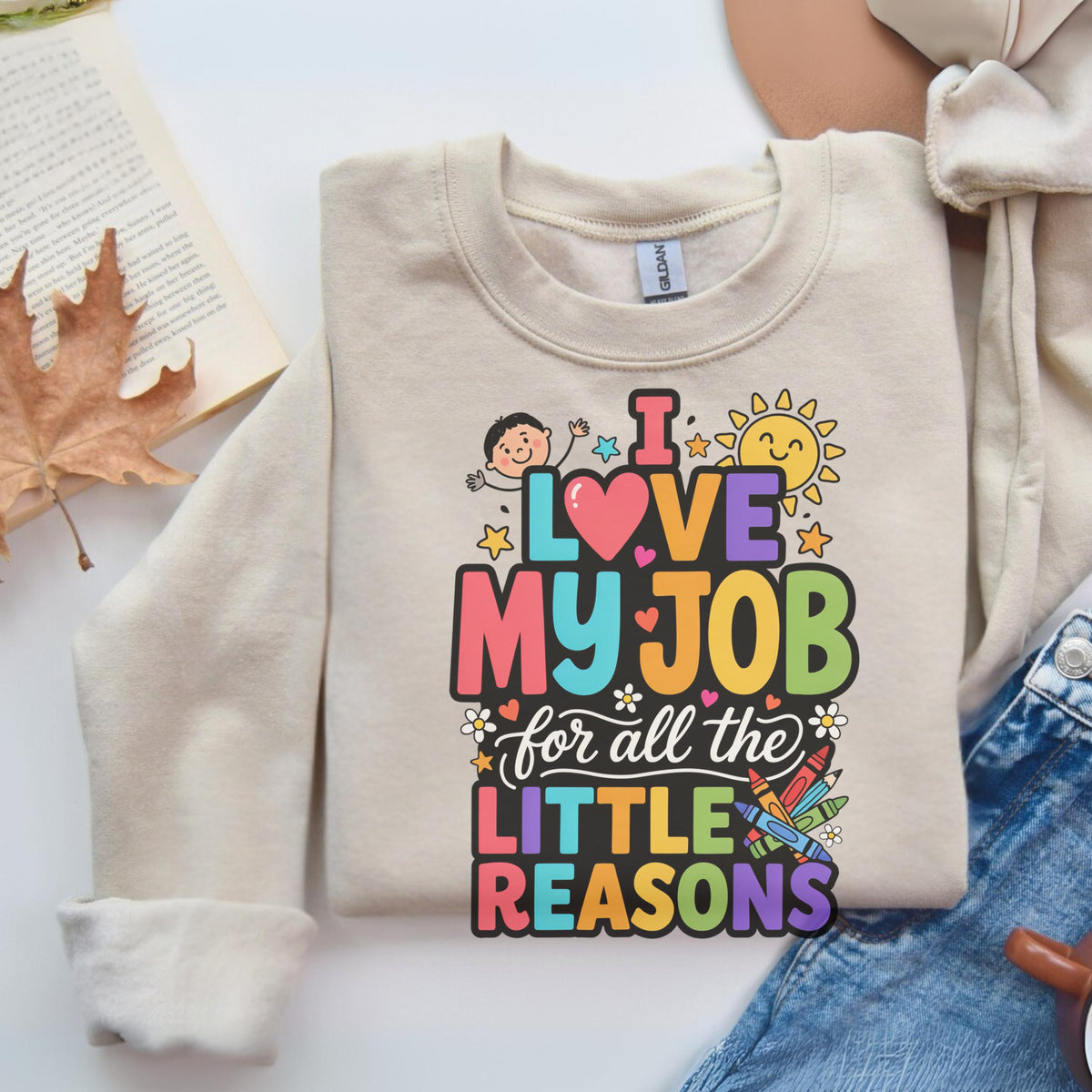 I Love My Job Sweatshirt, Colorful Work Apparel, Teacher Appreciation Gift, Unisex Gildan Crewneck, Fun Work Outfit, Crayon Design