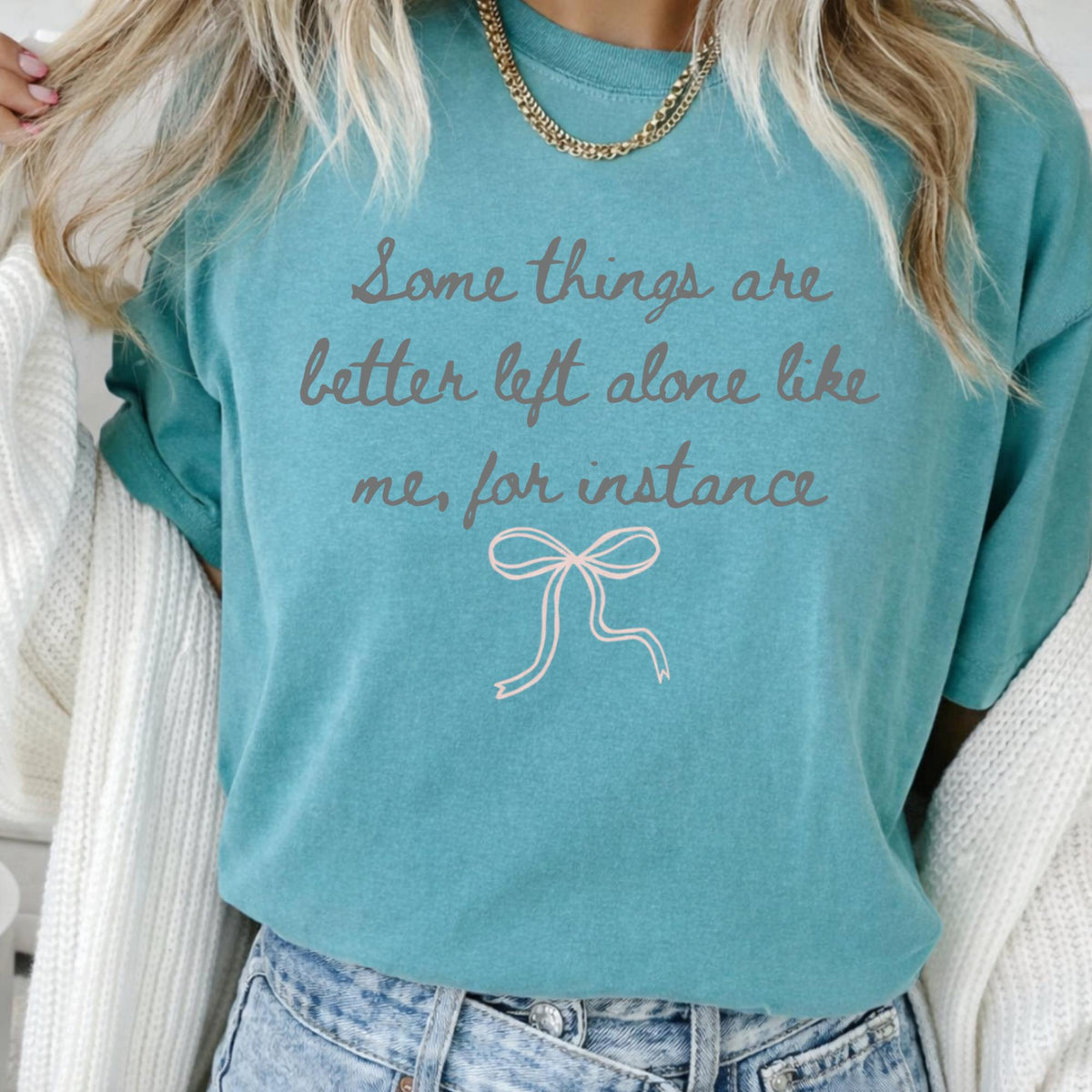 Funny Introvert Shirt, Some Things Are Better Left Alone Like Me, Sarcastic Quote Tee, Socially Selective Gift, Bow Graphic Top Gift
