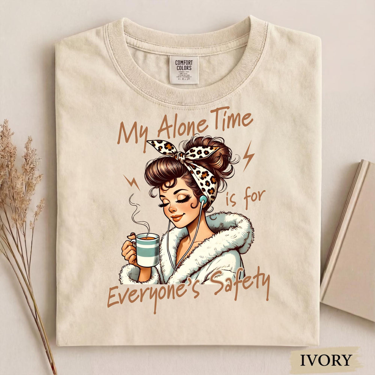 My Alone Time Is for Everyone's Safety Shirt, Cozy Self Care Tee, Introvert Coffee Shirt, Funny Me Time Gift, Relaxing Weekend Top
