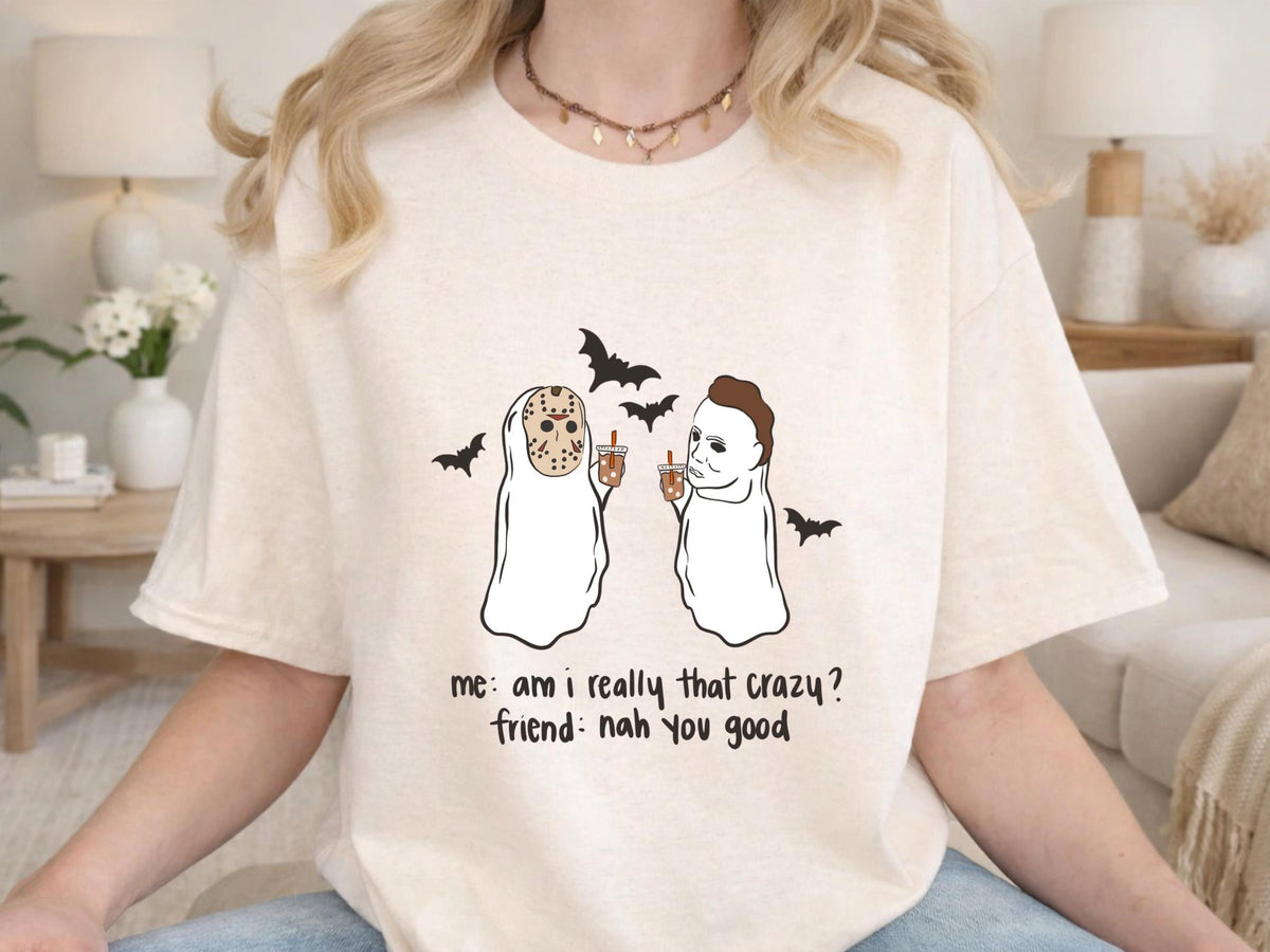 Funny Halloween Ghost T-Shirt, Spooky Horror Movie Tee, Crazy Friend Graphic Shirt, Bat Costume Humor, Cute Fall Gift for Horror Fans