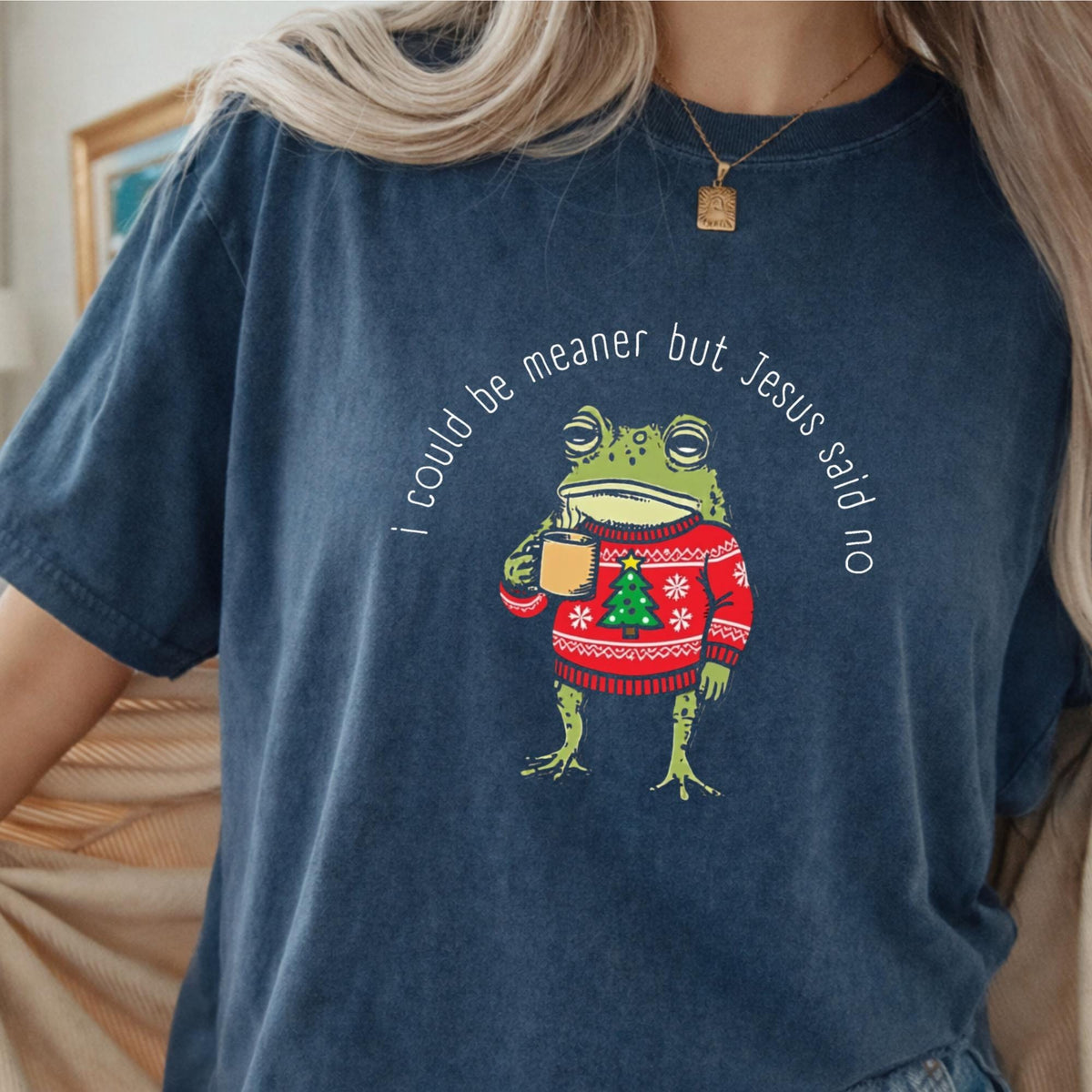 Funny Christmas Frog Shirt, I Could Be Meaner But Jesus Said Vintage Holiday Tee, Christian Christmas Gift, Cozy Unisex Graphic Top