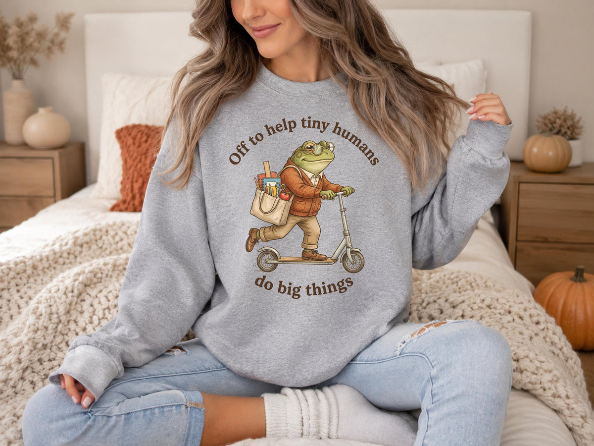 Off to Help Tiny Humans Sweatshirt, Funny Frog Teacher Crewneck, School Staff Gift, Educator Pullover, Do Big Things Sweater Gift Idea