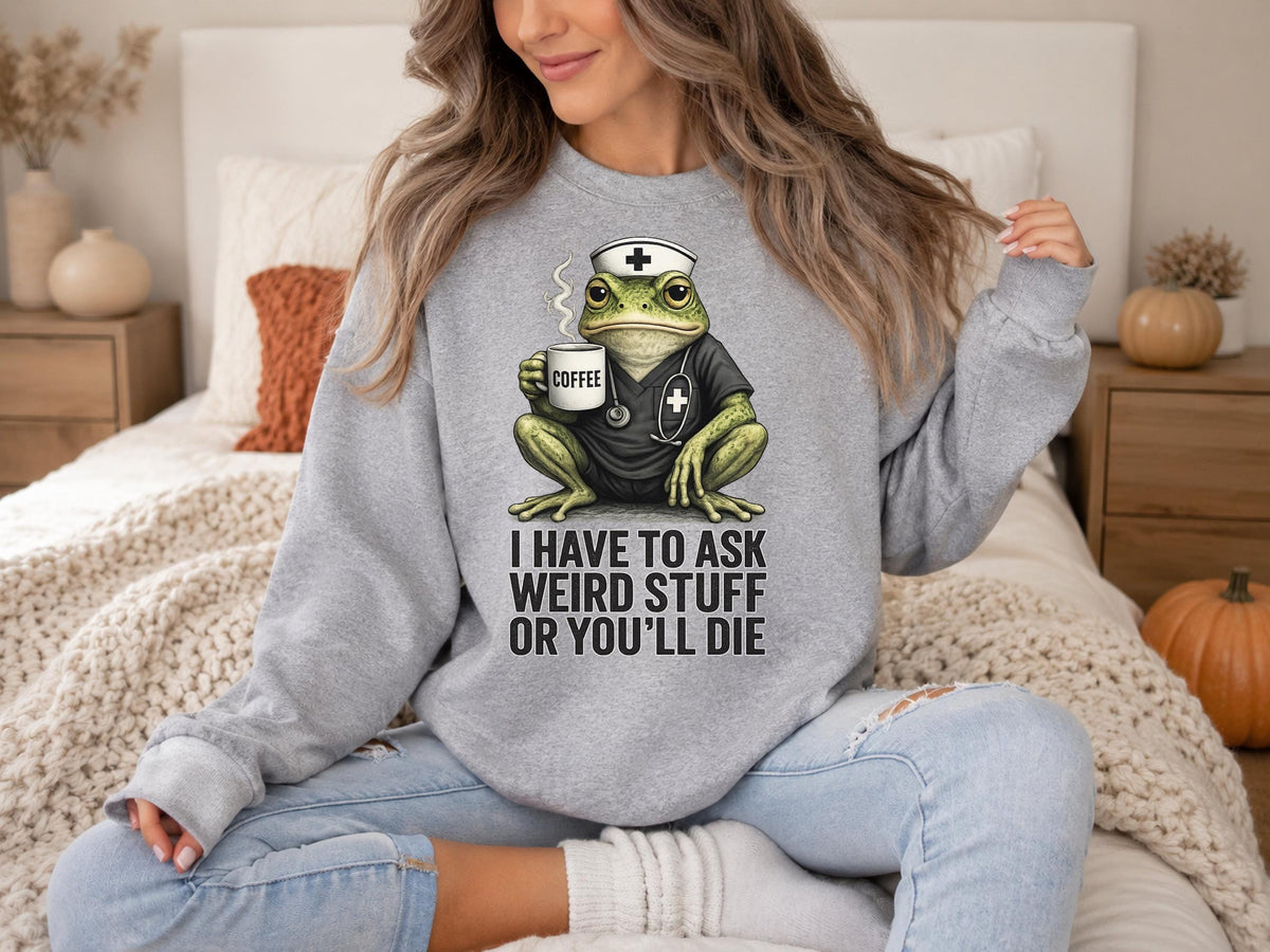 Funny Frog Nurse Sweatshirt, Coffee Frog Medical Crewneck, Weird Nurse Humor Pullover, Cute Healthcare Worker Gift, Dark Humor Apparel