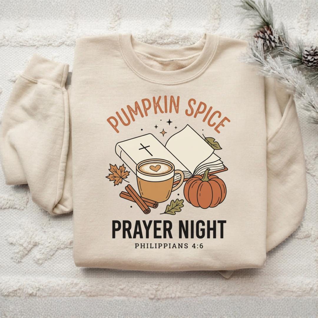 Pumpkin Spice Prayer Sweatshirt, Christian Fall Crewneck, Philippians 4:6 Coffee Pumpkin Faith Gift, Cozy Autumn Bible Study