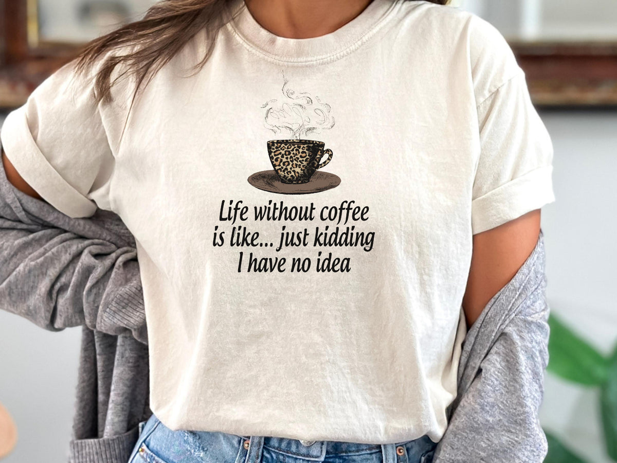 Coffee Lover Sweatshirt, Funny Coffee Quote Crewneck, Leopard Coffee Cup Top, Caffeine Humor Gift for Coffee Addict, Cozy Unisex Pullover