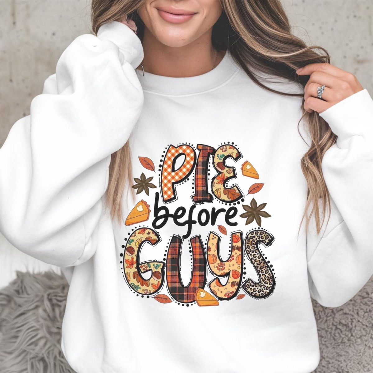 Pie Before Guys Sweatshirt, Funny Fall Crewneck, Thanksgiving Food Lover Gift, Autumn Graphic Pullover, Cozy Seasonal Outfit Idea Gift