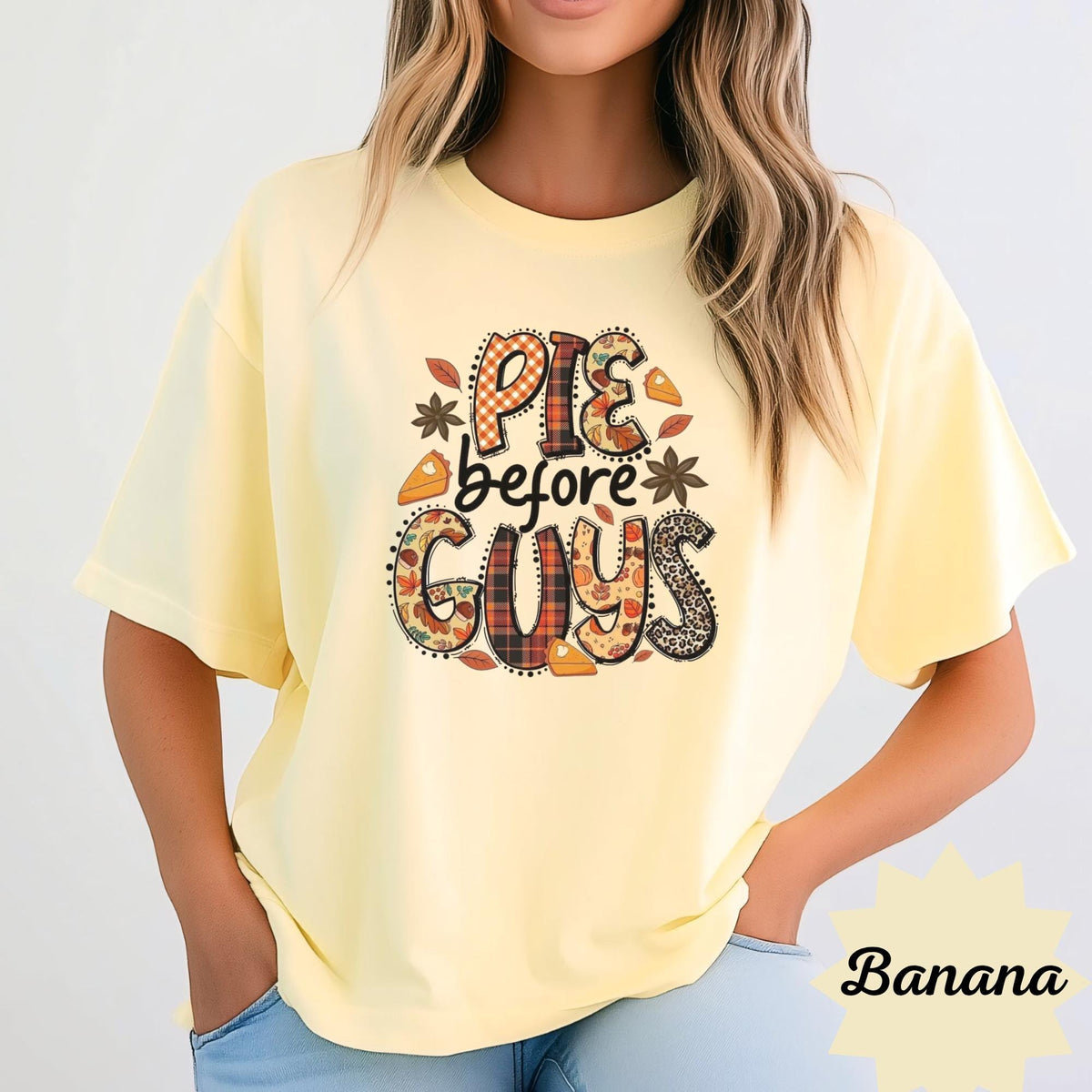 Pie Before Guys Sweatshirt, Funny Fall Crewneck, Thanksgiving Food Lover Gift, Autumn Graphic Pullover, Cozy Seasonal Outfit Idea Gift
