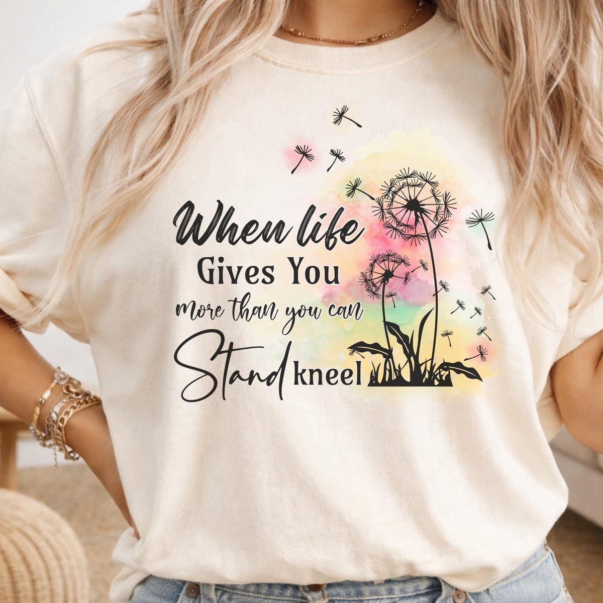 When Life Gives You More Than You Can Stand Inspirational Dandelion Sweatshirt, Uplifting Positive Quote Crewneck, Encouragement Gift