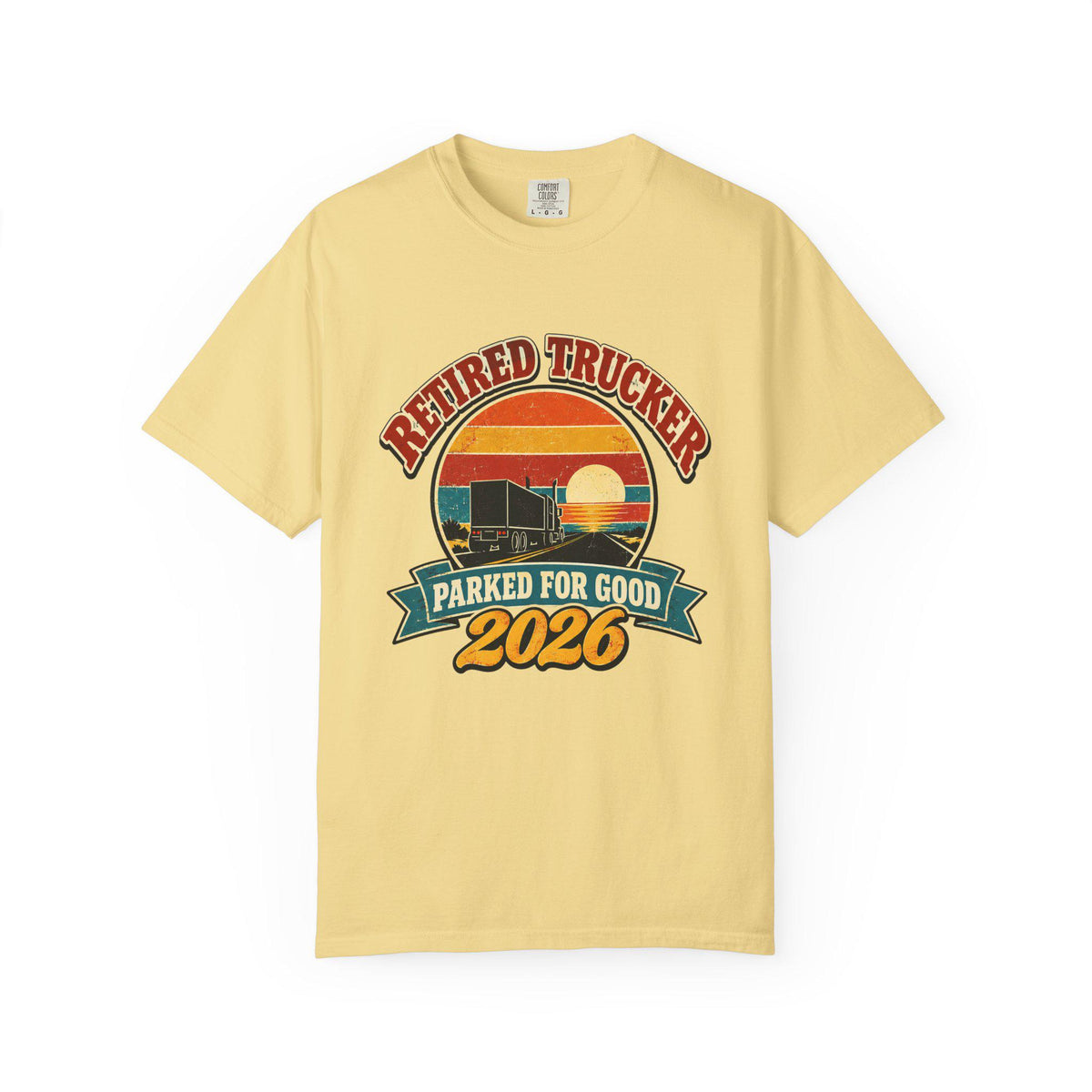Retired Trucker 2026 Shirt, Retro Truck Driver Retirement Gift, Parked For Good Tee, Comfort Colors Trucker Shirt, CDL Driver Gift