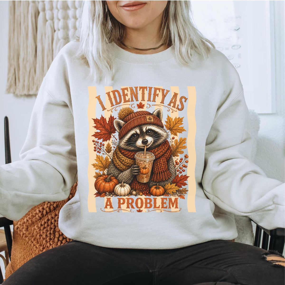 Raccoon Fall Sweatshirt, Identify as a Problem Autumn Crewneck, Pumpkin Spice Animal Shirt, Cozy Thanksgiving Gift for Nature Lovers