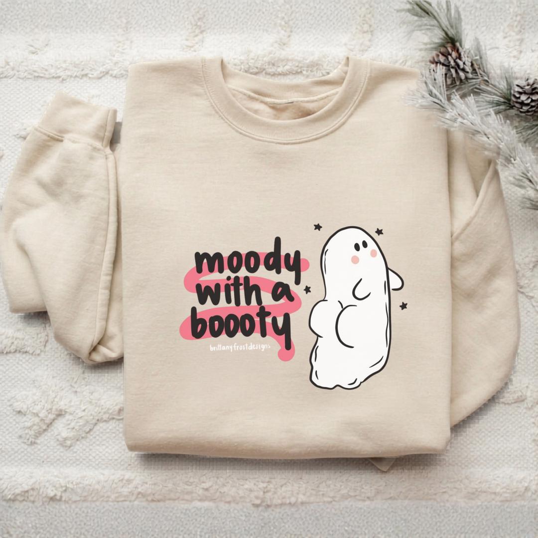 Moody With a Booty Sweatshirt, Cute Ghost Crewneck, Funny Moody Gift, Cozy Spooky Season Pullover, Kawaii Graphic Sweater for Her and Him