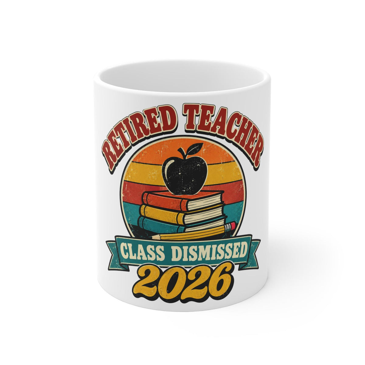 Retired Teacher 2026 Mug, Teacher Retirement Gift, Class Dismissed Coffee Mug, Retro Teacher Cup, Gift for Retiring Teacher