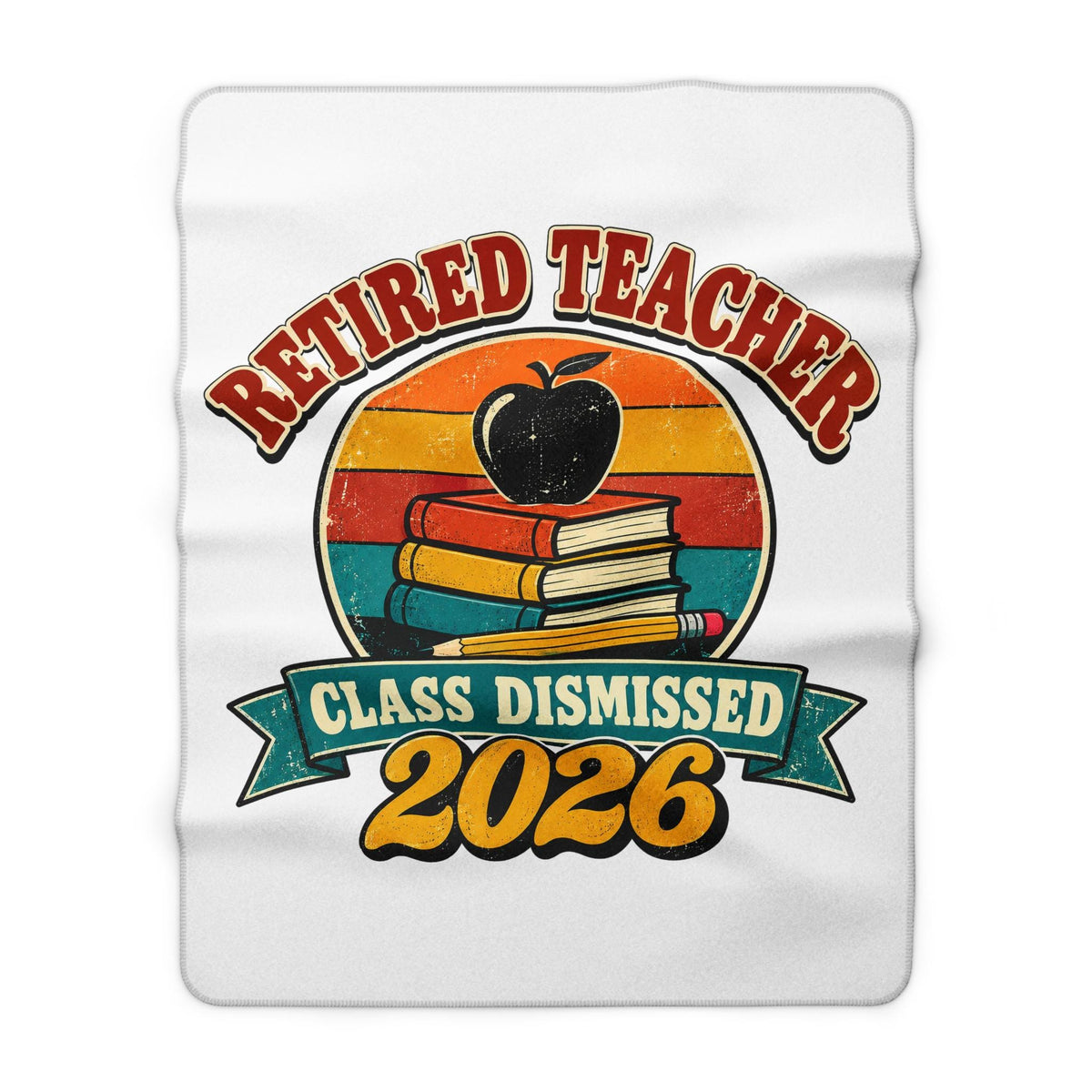 Retired Teacher 2026 Blanket, Teacher Retirement Gift, Class Dismissed Sherpa Fleece Throw, Retro Gift for Retiring Teacher