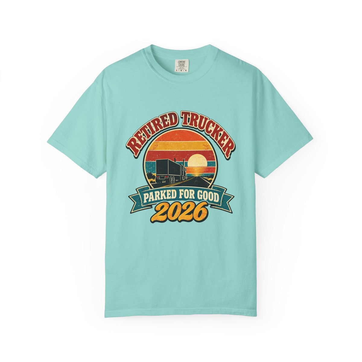 Retired Trucker 2026 Shirt, Retro Truck Driver Retirement Gift, Parked For Good Tee, Comfort Colors Trucker Shirt, CDL Driver Gift
