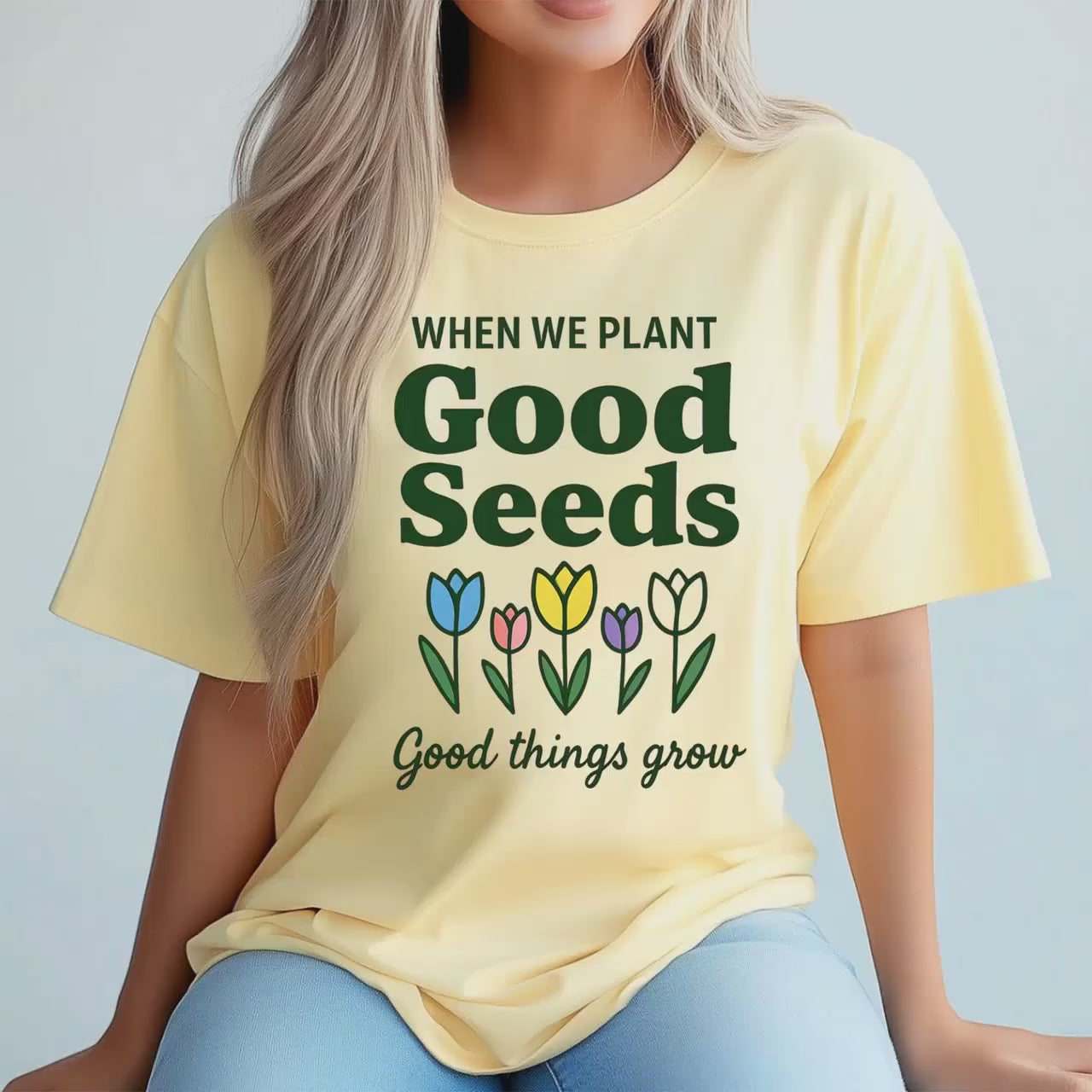 Inspirational Comfort Colors Tee: 'Plant Good Seeds' Kindness Quote Shirt for Women