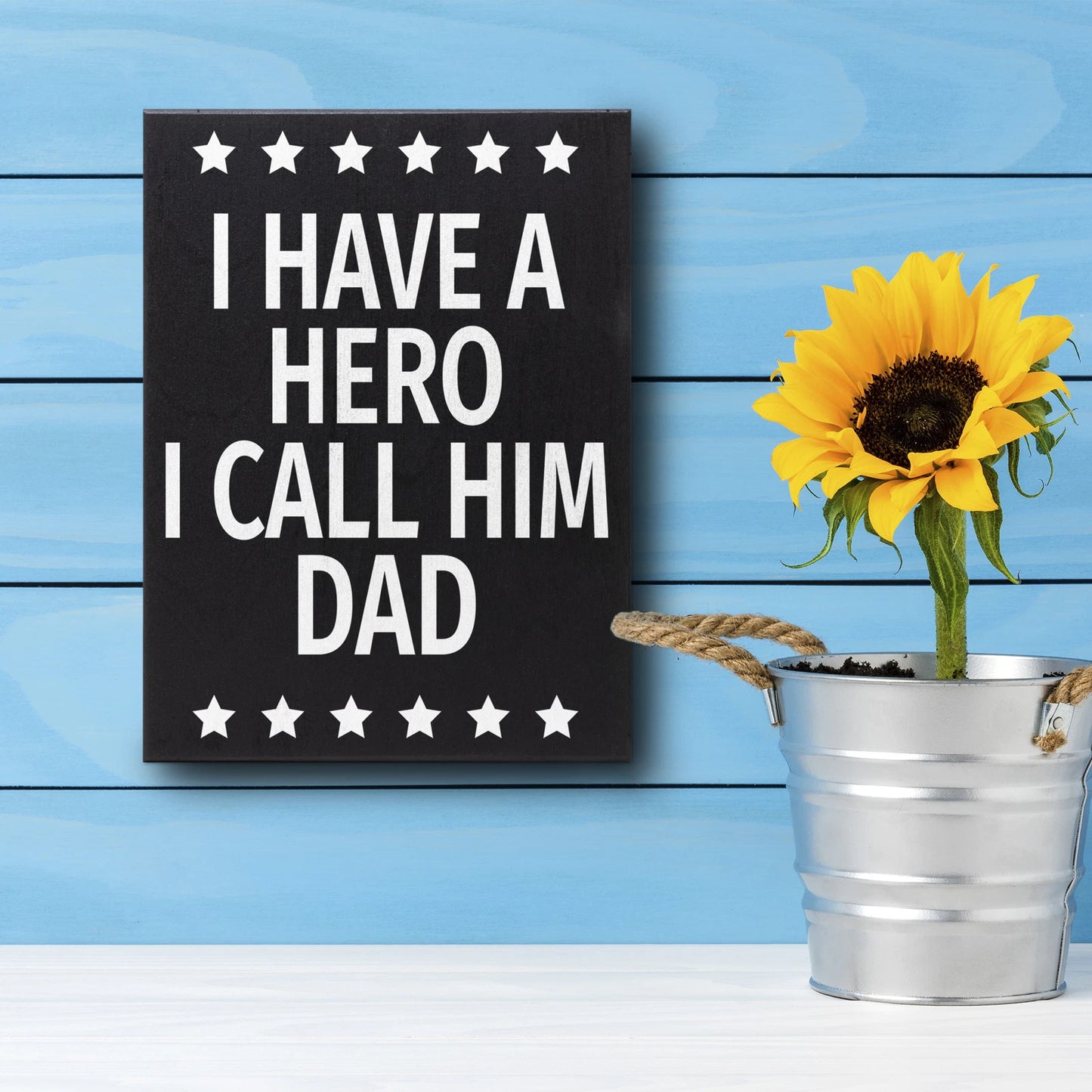 JennyGems Dad Gifts, I Have a Hero I Call Him Dad Sign, Father's Day Gift Idea