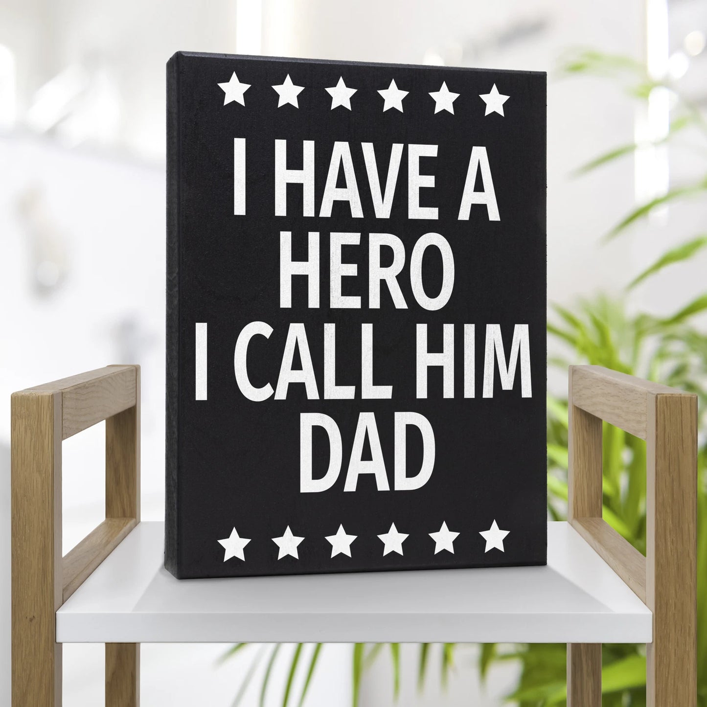 JennyGems Dad Gifts, I Have a Hero I Call Him Dad Sign, Father's Day Gift Idea