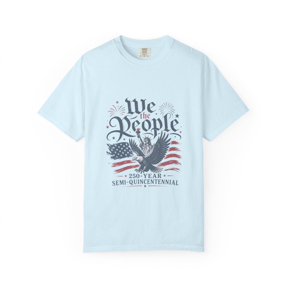 Patriotic 250 Year Anniversary T-Shirt, USA Independence Day Tee, We The People Eagle Shirt, Gift for History Lovers