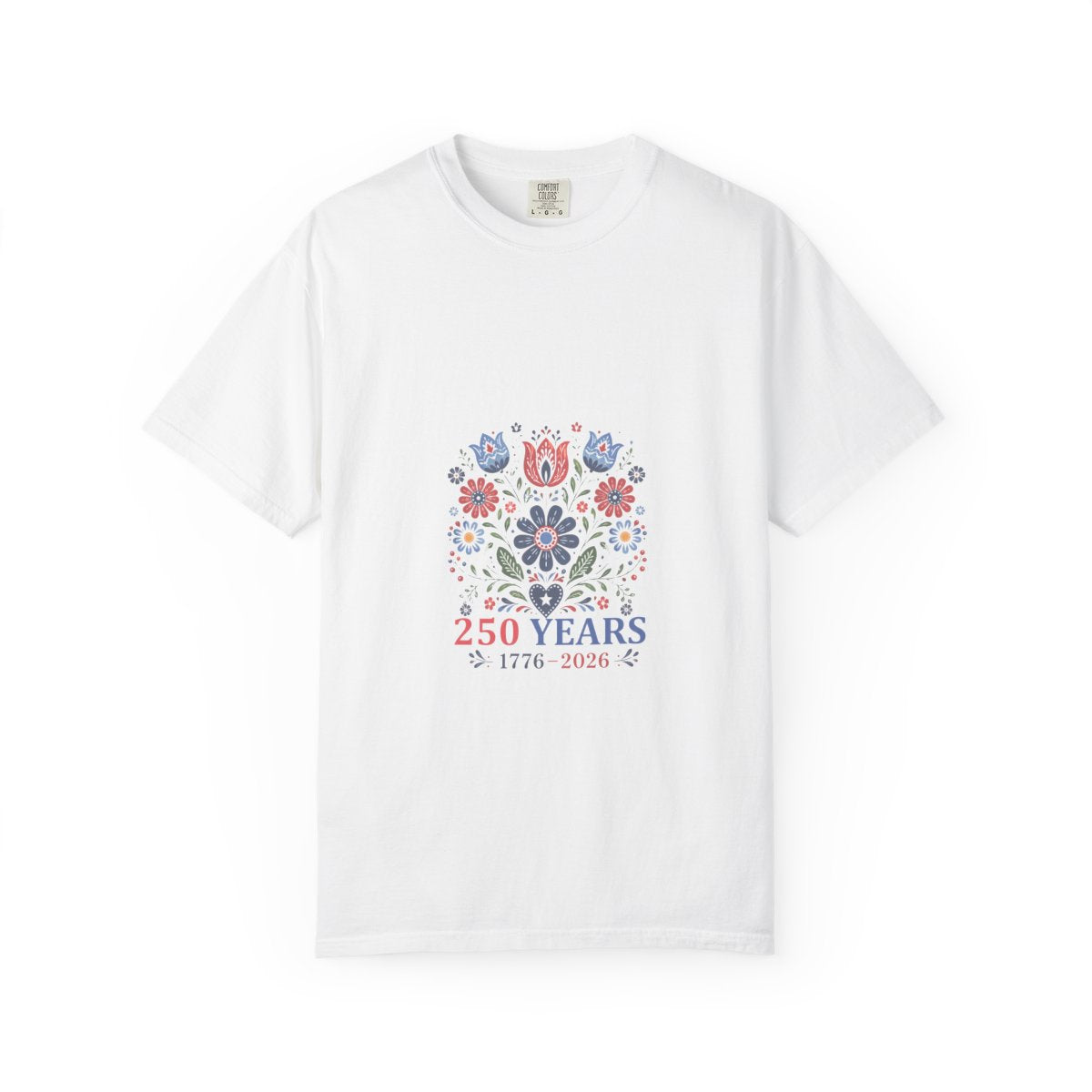 250 Years Commemorative T-Shirt, Patriotic Floral Design Tee, Anniversary Celebration Gift, Heritage Art Shirt, Customizable Apparel