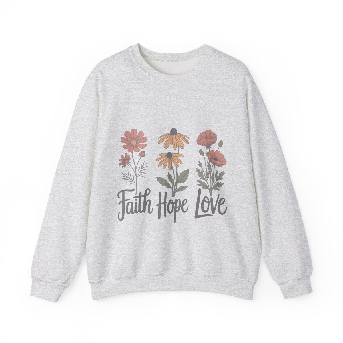 Floral Sweatshirt Gift, Faith Hope Love Design, Cozy Cotton Blend Top, Botanical Print Crewneck, Customizable Apparel, Women Men