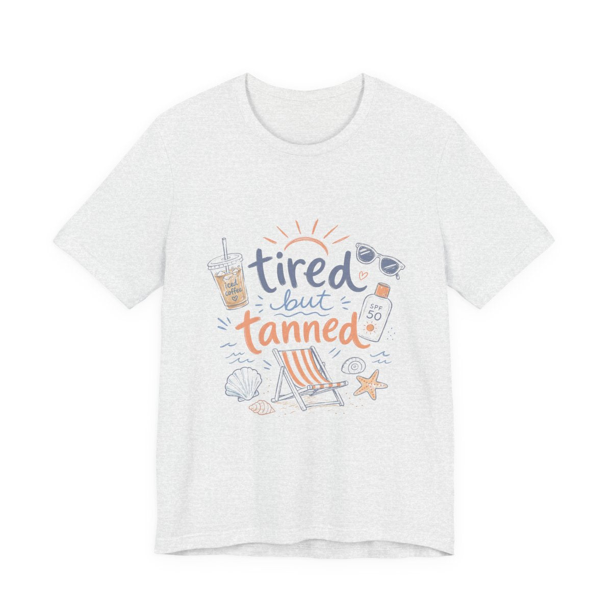 Tired but Tanned T-Shirt – Funny Summer Vacation Tee, Beach Graphic Shirt